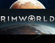 Steam「RimWorld」のおすすめゲーミングPCと最低・推奨スペック