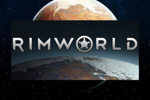 Steam「RimWorld」のおすすめゲーミングPCと最低・推奨スペック